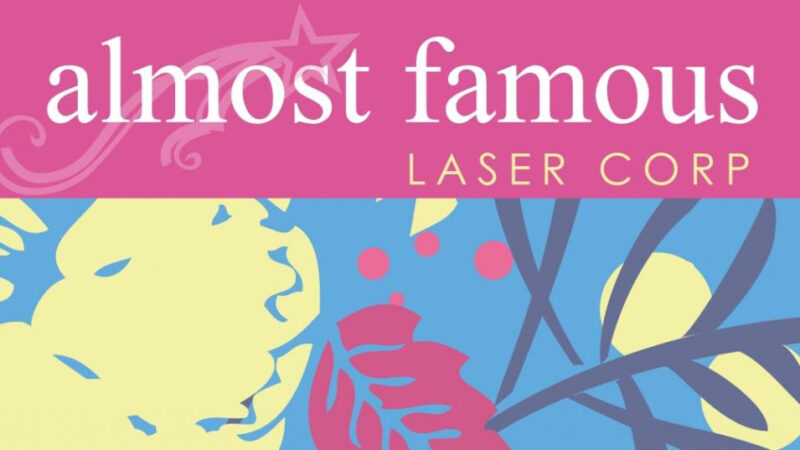 Almost Famous Laser Corp.
